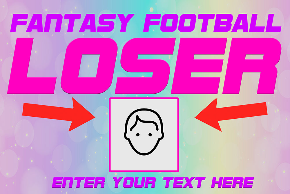 Fantasy Loser Poster [ CUSTOM ] 360 Fantasy Football Draft Boards